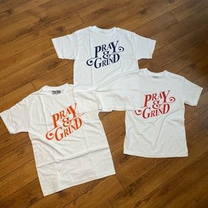 Pray and Grind Custom Tee